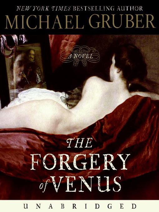 Title details for The Forgery of Venus by Michael Gruber - Available